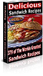 379 of the World's Greatest Sandwich Recipes