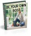 115 Ways to Become Your Own Boss